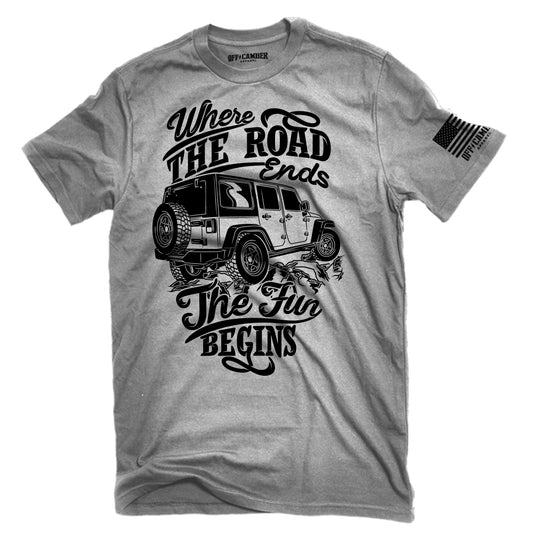 Where The Road Ends The Fun Begins 4x4 T-Shirt